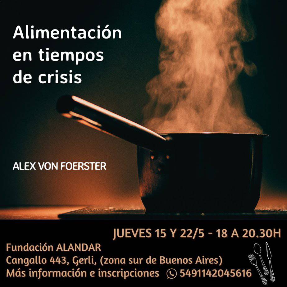 Alimento en tiempos de crisis, evento de alimentación consciente y emergente.
